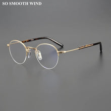 Load image into Gallery viewer, Fashion Half Frame Glasses Frame Men Women Round Titanium Optical Prescription Eyeglasses Myopia Spectacles Read Eyewear Unisex