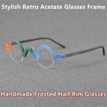Carica l&#39;immagine nel visualizzatore di Gallery, Hand Made Acetate Glasses for Men Women&#39;s Half Rim Spectacles Optical Lenses for Woman Bright Dynamic Color Prescription Eyewear