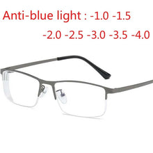 Load image into Gallery viewer, Men Alloy Myopia Glasses Square Half frame Anti-Blue-Light Non Spherical Layer Coated Lenses Eyeglasses -1.0 -1.5 -2.0 -3.0 -4.0