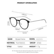 Load image into Gallery viewer, Pure Titanium Glasses Frame Men Retro Round Oval Eyeglasses Woman  Eyewear Myopia Optical Prescription Lens