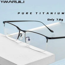 Load image into Gallery viewer, YIMARUILI Ultra-light Business Luxury Half-frame Eyewear Retro Square Pure Titanium Optical Prescription Glasses Frame Men 2089P