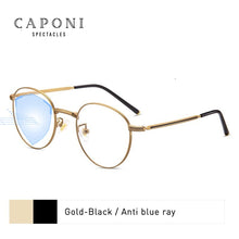 Load image into Gallery viewer, CAPONI Anti Blue Light Glasses Women Titanium Frame Round Clear Computer Glasses Photochormic Optical Eyeglasses 2023 BF1820