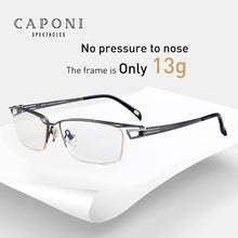 Load image into Gallery viewer, CAPONI Semi-rimless Titanium Frame Glasses Men Business Leisure Style Eyewear For Male Light Square Computer Eyeglasses J15003