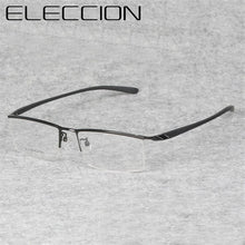 Load image into Gallery viewer, ELECCION  Titanium Half Frame for Men&#39;s Glasses Myopia Eyeglasses on Optical Prescription Eyewear Frame