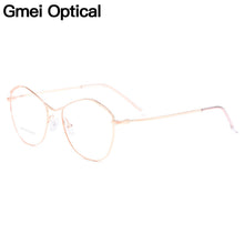 Carica l&#39;immagine nel visualizzatore di Gallery, Gmei Optical Urltra-Light Titanium Alloy Oval Women Full Rim Glasses Frames For Myopia Reading Prescription Eyeglasses M18014