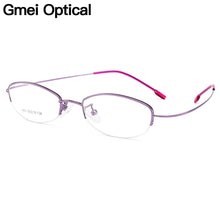 Load image into Gallery viewer, Gmei Optical Women Ultra-Light Semi-Rimless Memory Titanium Alloy Glasses Frames for Myopia Presbyopia Reading Spectacles Y643
