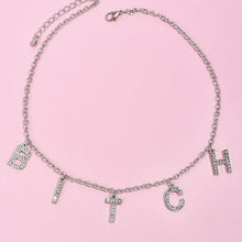 Load image into Gallery viewer, New Trend Silver Color Alphabet Bitch Pendant Fun Game Statement Necklace Women Charm Party Clavicle Chain Jewelry Accessories