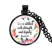 Load image into Gallery viewer, She is clothed with Strength and Dignity Necklace Proverbs 31:25 Bible Verse Christian Quote Necklace Faith Gifts