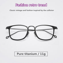 Load image into Gallery viewer, eyeglasses women Titanium Retro Brand Glasses Frame Men Light and thin Computer Reading Optical myopia Business Eyewear